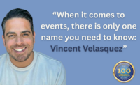 Vincent Velasquez, recently named a Top 100 Innovator and Entrepreneur, leads event strategy for a $25+ million national portfolio from his home base in New Jersey.